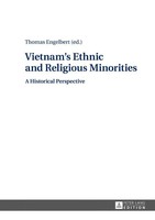 Vietnam's Ethnic And Religious Minorities: | A Historical Perspective | Buch