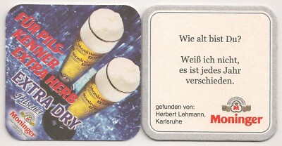 Moninger, Baden brewing art - old beer mat ''How old are you?''