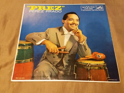 ''PREZ'' Perez Prado & His Orchestra 1958 RCA Victo LP LSP-1556  VG+