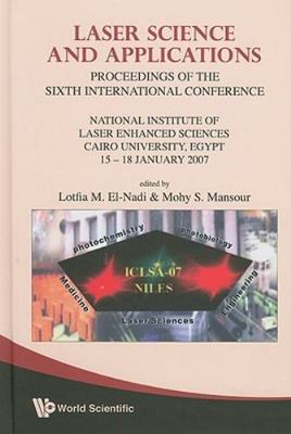 LASER SCIENCE AND APPLICATIONS - PROCEEDINGS OF THE SIXTH INTERNATIONAL CONFEREN