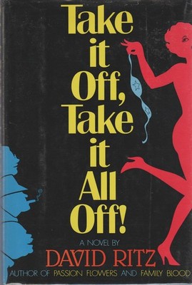 Take It Off, Take It All Off!: A Novel
