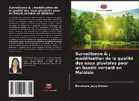 Surveillance & ; ModéLisation De La Qualité Des Eaux Pluviales Pour Un Bassin...