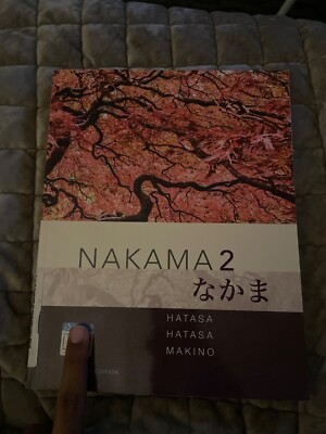 Nakama 2 Intermediate Japanese: Communication, Culture, Context Third Edition