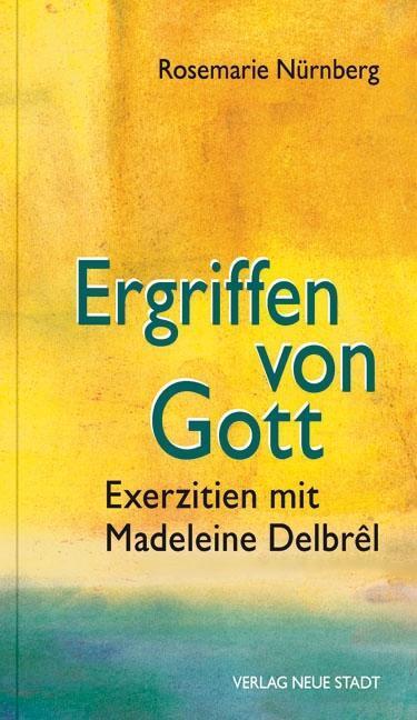 Thumbnail - Ergriffen Von Gott | Buch | 9783734611230