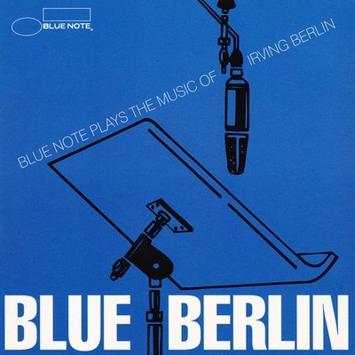 Various Artists - Blue Berlin - Blue Note plays Irving Berlin CD