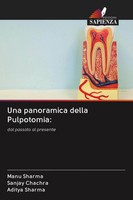 Manu Sharma (U. A.) | Una Panoramica Della Pulpotomia: | Taschenbuch (2020)
