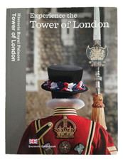Experience the Tower of London: Souvenir Guidebook 2011 Softcover England Royals