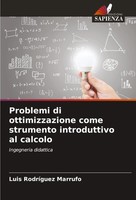Luis RodríGuez Marrufo | Problemi Di Ottimizzazione Come Strumento...