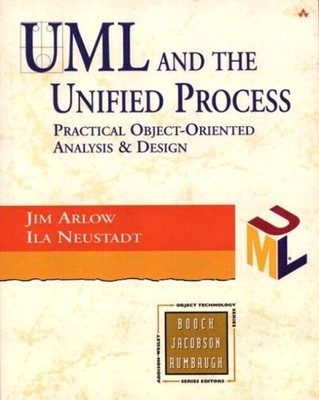 Uml and the Unified Process and Uml: Practical Object-Oriented Analysis and Desi