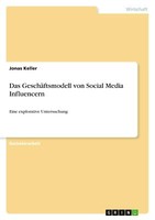 Das GeschäFtsmodell Von Social Media Influencern | Buch | 9783346365736