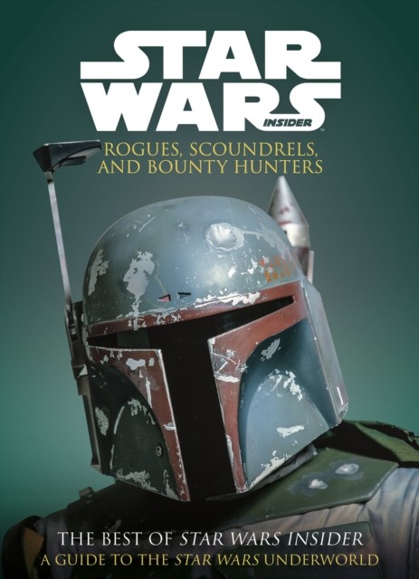 Star Wars: Rogues, Scoundrels & Bounty Hunters by Titan Books (Paperback Book)