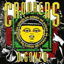 CROOKERS - DR. GONZO NEW CD
