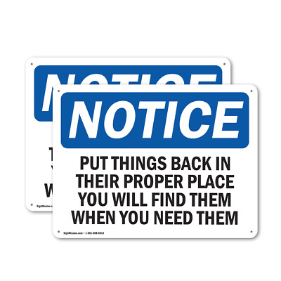 (2 Pack) Put Things Back In Their Proper Place OSHA Notice Sign Decal Metal