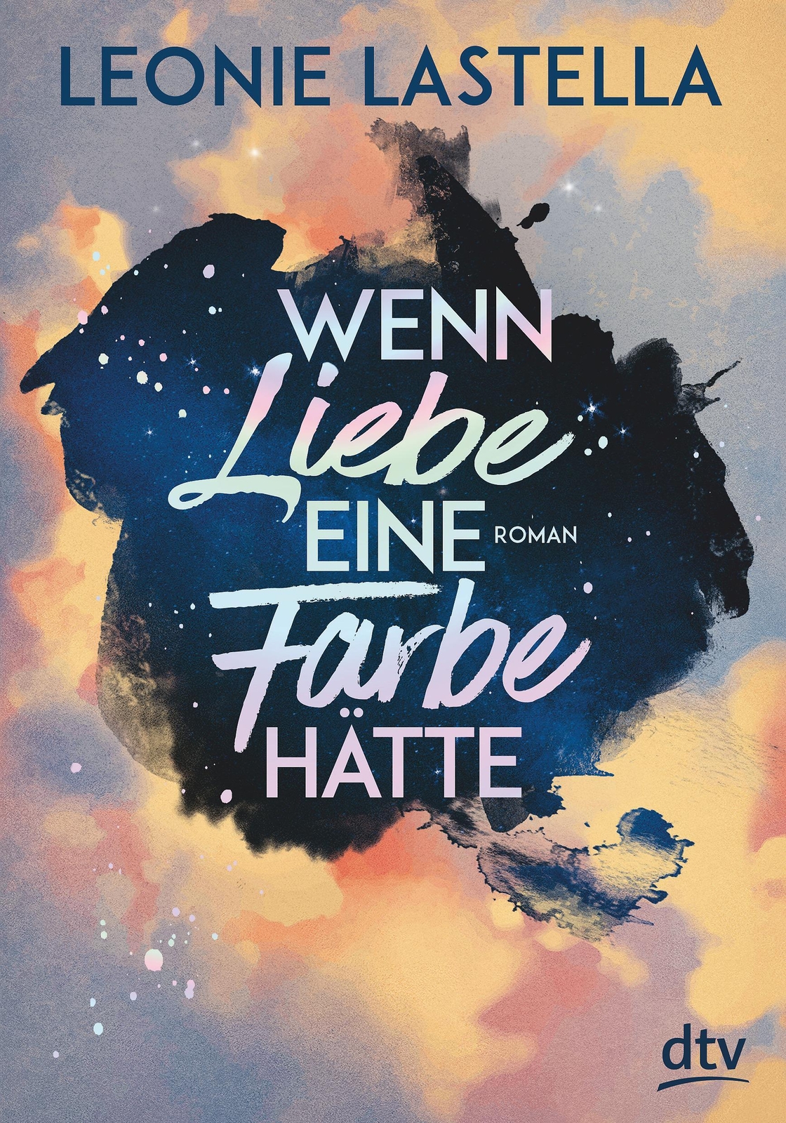 Thumbnail - Leonie Lastella Wenn Liebe Eine Farbe Hätte 9783423740593