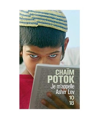 Je m'appelle Asher Lev [1], Potok, Chaïm