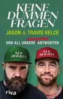 Keine Dummen Fragen Jason Kelce (U. A.) Buch 256 S. Deutsch 2026 riva Verlag
