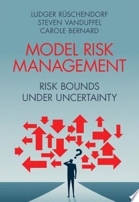 Model Risk Management: Risk Bounds under Uncertainty, Rüschendorf, Ludger,Vanduf