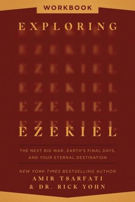 Exploring Ezekiel Workbook, Amir Tsarfati