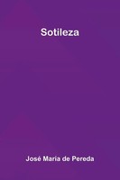 José MaríA De Pereda | Sotileza | Taschenbuch | Spanisch (2026) | Alpha Edition