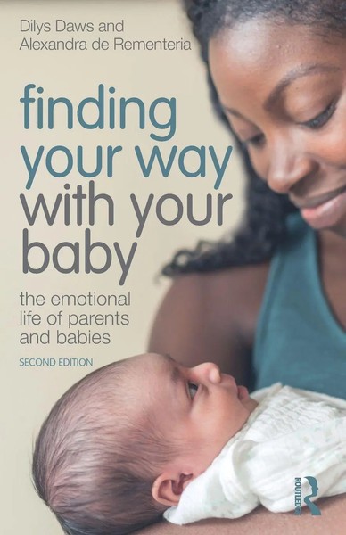 Finding Your Way With Your Baby The Emotional Life Of Parents And Babies Buch-image