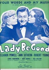 LADY BE GOOD "Your Words & My Music" Eleanor Powell Ann Sothern Robert Young