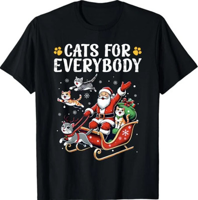 Cats for Everybody Christmas Cat Funny Santa T-Shirt Men Women Xmas Tee