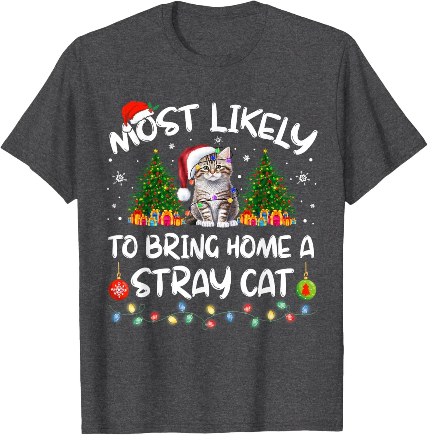 Most Likely To Bring Home A Stray Cat Christmas T-Shirt