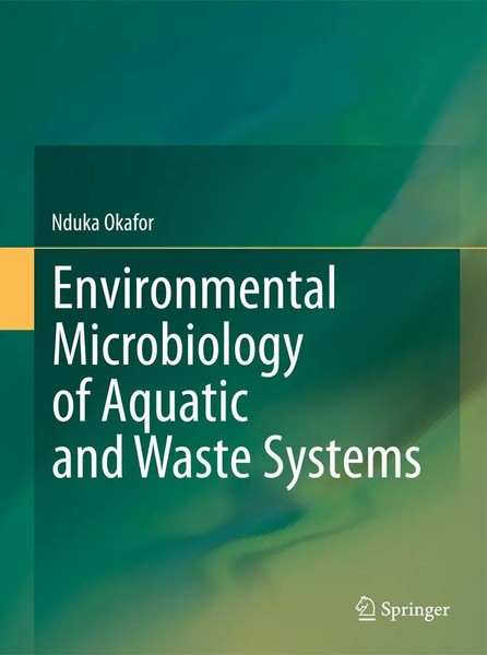 Nduka Okafor | Environmental Microbiology Of Aquatic And Waste Systems | Buch-image