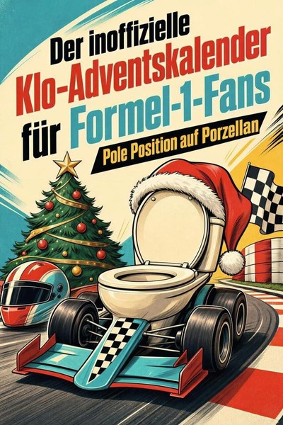 Der Inoffizielle Klo-Adventskalender FüR Formel-1-Fans Lina Schmid-image
