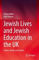 Jewish Lives And Jewish Education In The Uk Helena Miller