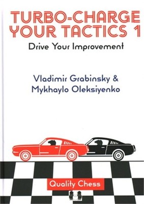 Turbo Charge Your Tactics 1: Drive Your Improvement (Hardback or Cased Book)
