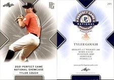 TYLER GOUGH 2021 LEAF PERFECT GAME NATIONAL SHOWCASE ROOKIE CARD #291