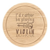 I'd Eher Sein Playing Violine Rund Zerkleinern KäSebrett Musik Geiger Lustig