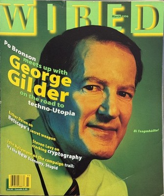 Wired Magazine Mar 1996 No. 4.03 George Gilder Esther Dyson Chernobyl 