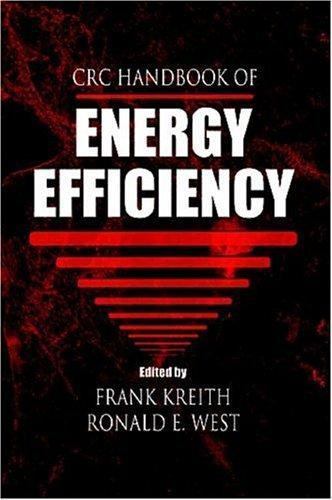 CRC Handbook of Energy Efficiency by Ronald E. West (1996, Hardcover ...