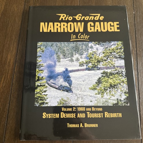 Rio Grande Narrow Gauge In Color, Volume 2: 1960 and Beyond