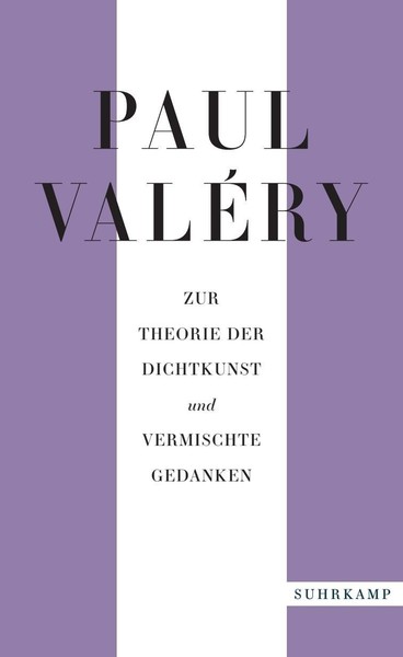 Paul ValéRy: Zur Theorie Der Dichtkunst Und Vermischte Gedanken, Paul ValéRy-image