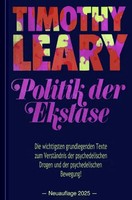 Timothy Leary | Timothy Leary: Politik Der Ekstase | Taschenbuch | Deutsch