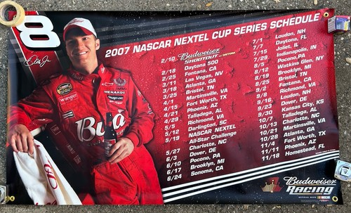 2007 Nascar Nextel Cup Series Schedule Dale Earnhardt Jr. Banner Budweiser 60x36