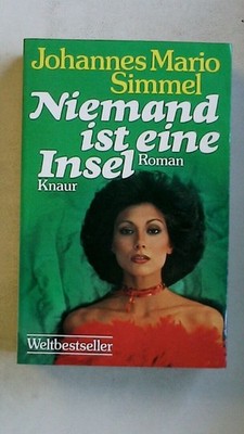 91884 Johannes Mario Simmel NIEMAND IST EINE INSEL Roman