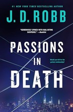 Passions in Death An Eve Dalla - VERY GOOD