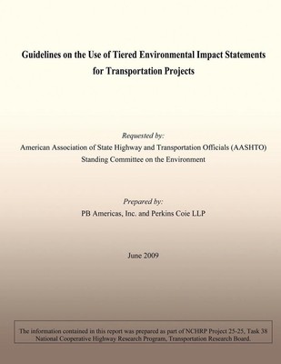Guidelines on the Use of Tiered Environmental Impact Statements for Transportati