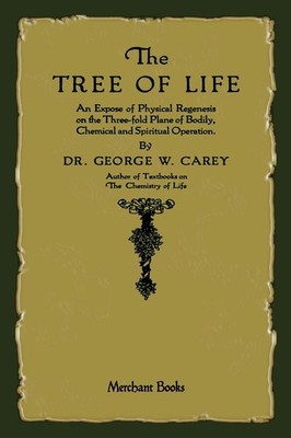 The Tree of Life: An Expose of Physical Regenesis