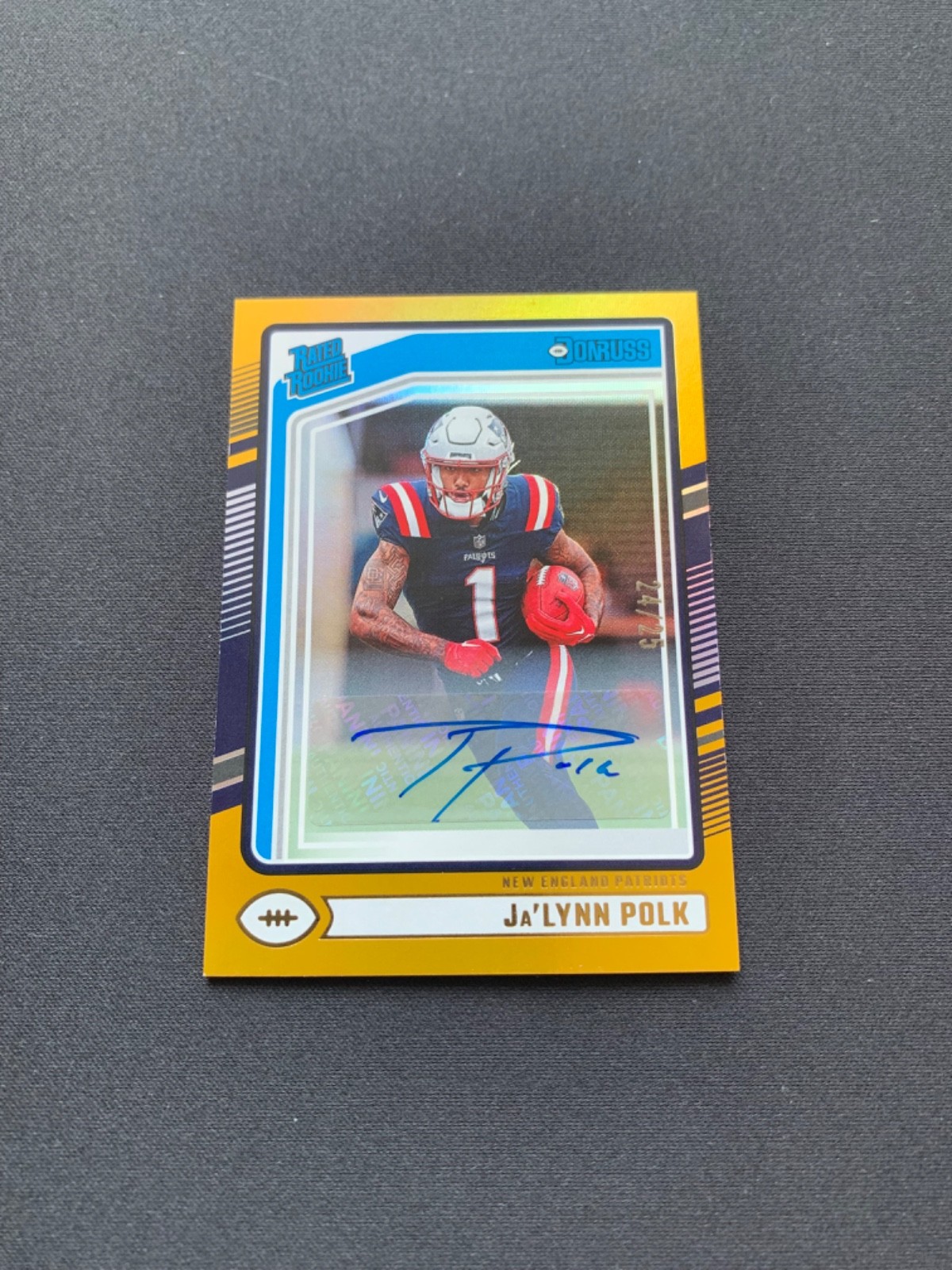 2024 Donruss Ja Lynn Polk Rated Rookie Auto Gold #24/25 Patriots
