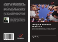 Nigel Farley | Orientacje Warto¿Ci I Socjalizacja | Taschenbuch | Polnisch