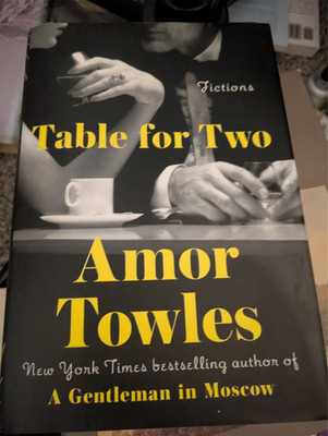 Table for Two: Fictions - Hardcover By Amor Towles