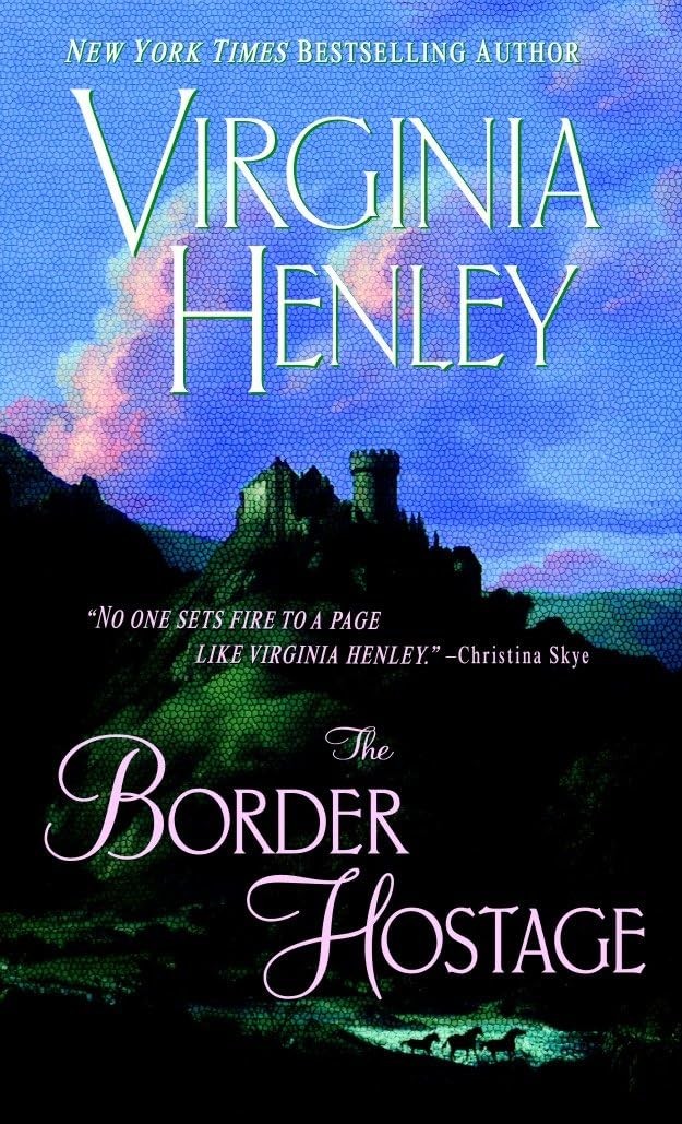 The Border Hostage: A Novel by Henley