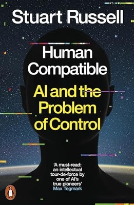 Stuart Russell - Human Compatible   AI and the Problem of Control - Pa - J245z
