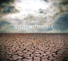 Northumbria Bring Down the Sky (CD) Album (UK IMPORT)