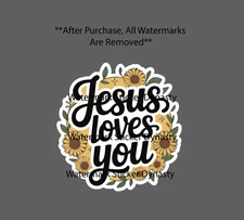 Jesus Loves You Sticker Waterproof Decal Flower Floral Sunflower Faith Gift NEW